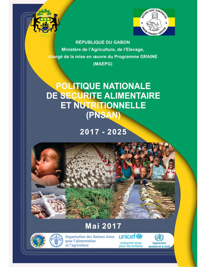 Politique Nationale de Sécurité Alimentaire et Nutritionnelle au Gabon 2017 - 2025